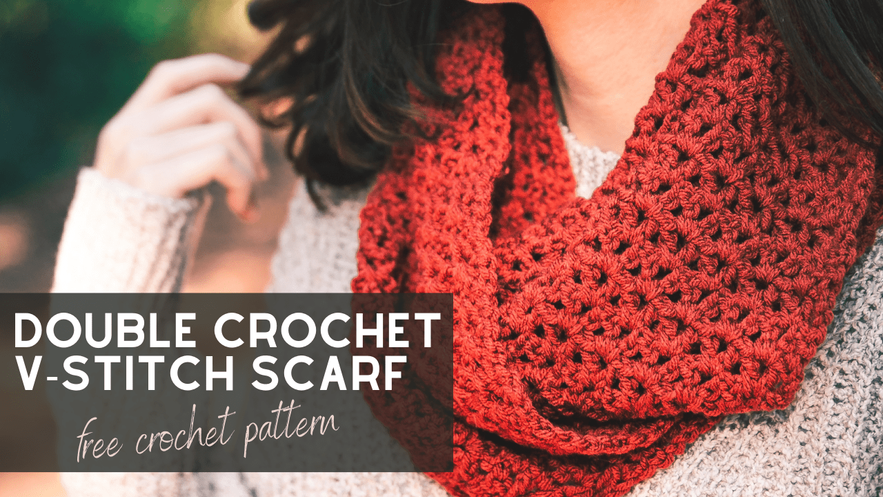 Double Crochet V Stitch Scarf | Free Crochet Pattern for Beginners